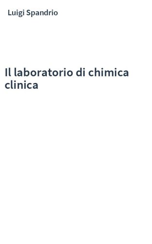 Il laboratorio di chimica clinica