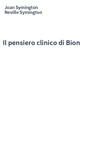 Il pensiero clinico di Bion