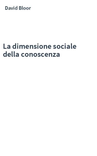 La dimensione sociale della conoscenza