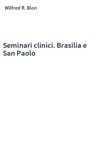 Seminari clinici. Brasilia e San Paolo