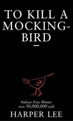 To kill a mockingbird