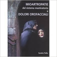 Mioartropatie del sistema masticatorio e dolori orofacciali