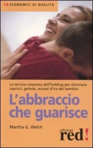 L'abbraccio che guarisce