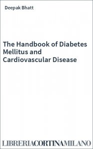 The Handbook of Diabetes Mellitus and Cardiovascular Disease