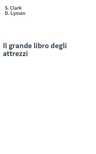 Il grande libro degli attrezzi