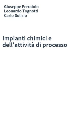 Impianti chimici e dell'attività di processo