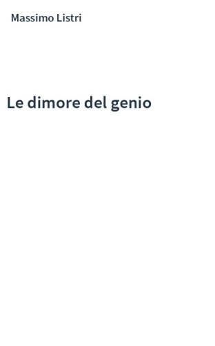 Le dimore del genio
