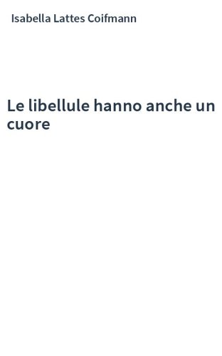 Le libellule hanno anche un cuore