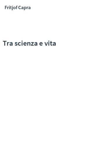 Tra scienza e vita