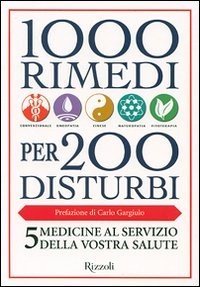 1000 rimedi per 200 disturbi