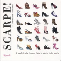 Scarpe! I modelli che hanno fatto la storia della moda
