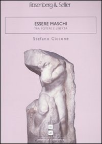 Essere maschi. Tra potere e libertà