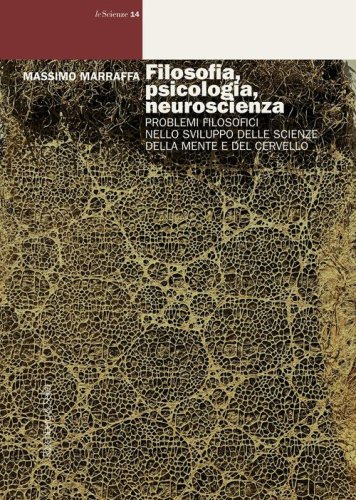 Filosofia, psicologia, neuroscienza