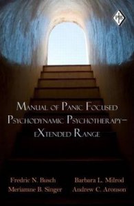Manual of Panic Focused Psychodynamic Psychotherapy - Extended Range