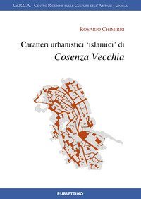 Caratteri urbanistici «islamici» di Cosenza vecchia