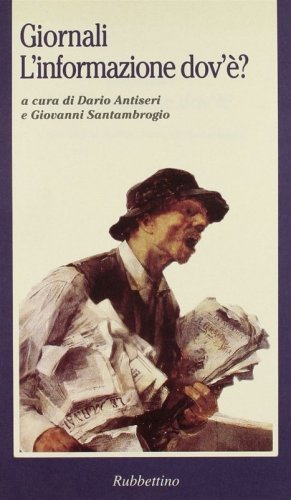 Giornali. L'informazione dov'è?