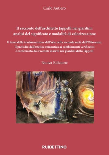 Il racconto dell'architetto Jappelli nei giardini: analisi del significato e modalità di valorizzazione