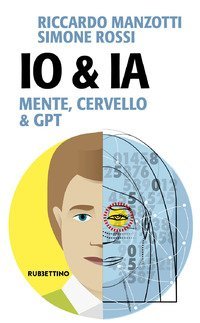 Io & IA. Mente, cervello e GPT