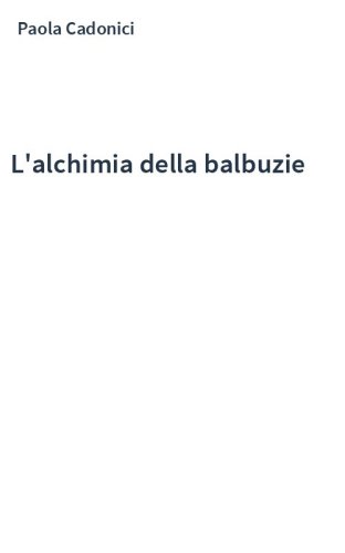 L'alchimia della balbuzie