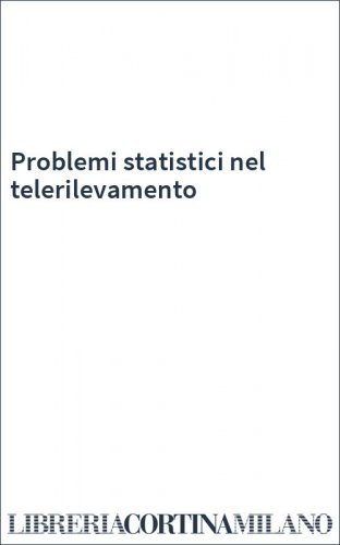 Problemi statistici nel telerilevamento