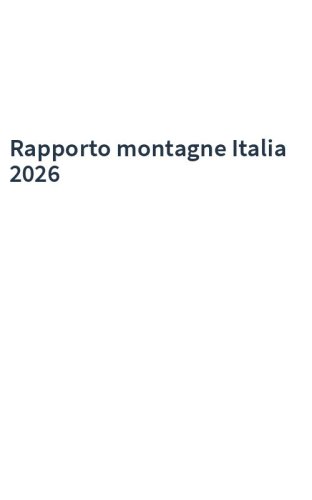 Rapporto montagne Italia 2026
