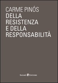 Della resistenza e della responsabilità