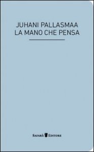 La mano che pensa