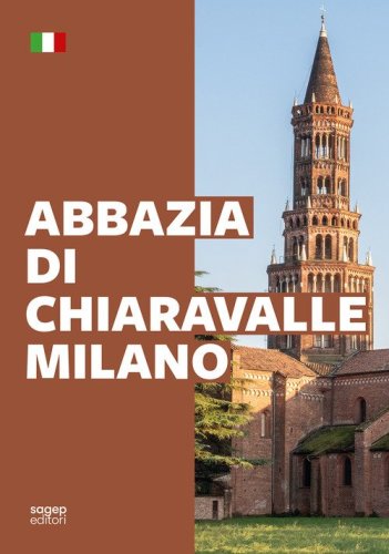Abbazia di Chiaravalle. Milano