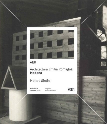 AER. Architettura Emilia Romagna. Modena