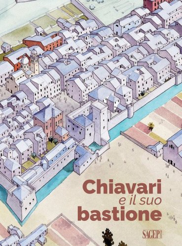 Chiavari e il suo bastione