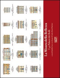 La misura della bellezza. I 42 palazzi dei Rolli