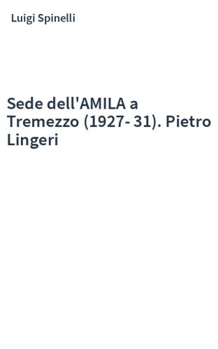 Sede dell'AMILA a Tremezzo (1927-31). Pietro Lingeri