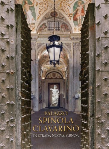 Palazzo Spinola Clavarino. In Strada Nuova, Genoa