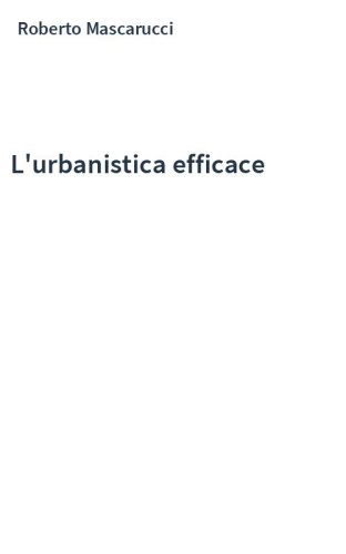 L'urbanistica efficace