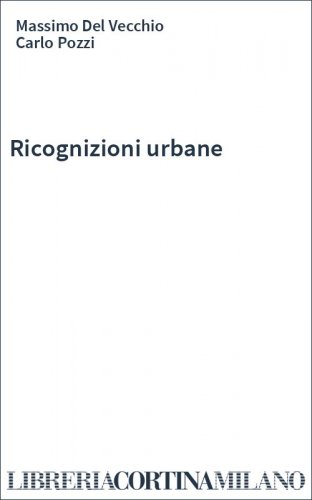 Ricognizioni urbane