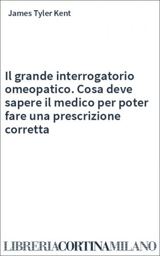 Il grande interrogatorio omeopatico. Cosa deve sapere il medico per poter fare una prescrizione corretta