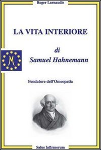 VITA INTERIORE DI SAMUEL HAHNEMANM