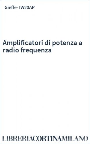 Amplificatori di potenza a radio frequenza