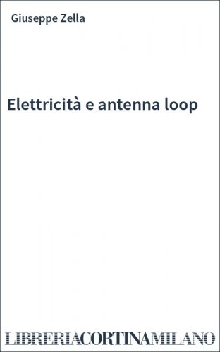 Elettricità e antenna loop