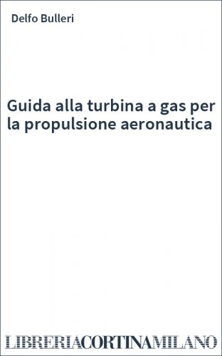 Guida alla turbina a gas per la propulsione aeronautica