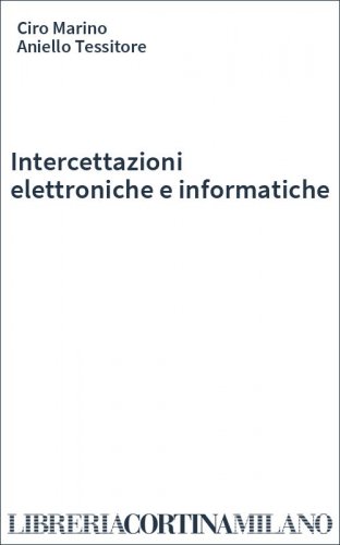 Intercettazioni elettroniche e informatiche
