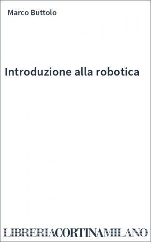 Introduzione alla robotica