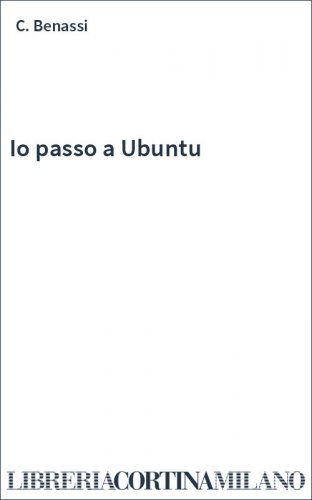 Io passo a Ubuntu