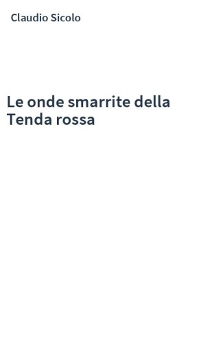 Le onde smarrite della Tenda rossa