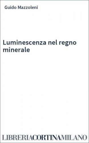 Luminescenza nel regno minerale