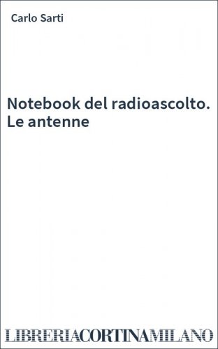 Notebook del radioascolto. Le antenne
