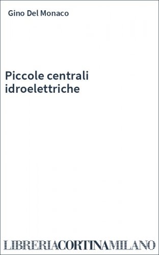 Piccole centrali idroelettriche