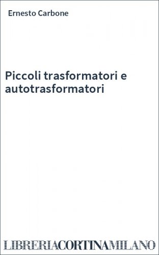 Piccoli trasformatori e autotrasformatori