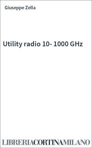 Utility radio 10-1000 GHz