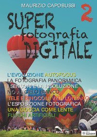 Super fotografia digitale
